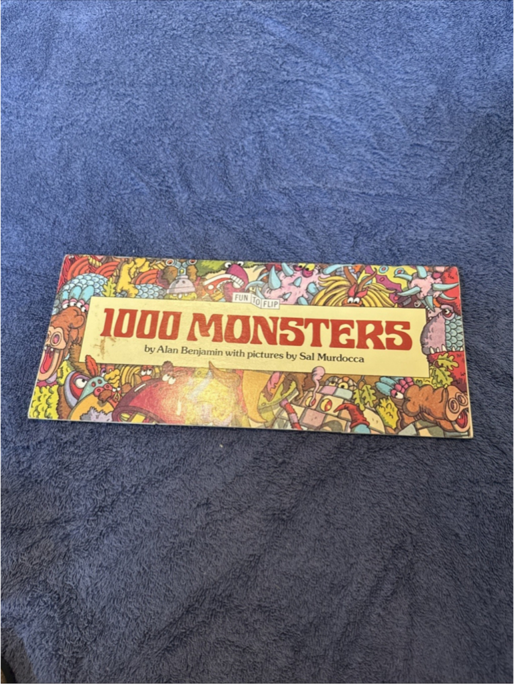 1979 1000 Monsters by Alan Benjamin Illustrated by Sal Murdocca First Edition